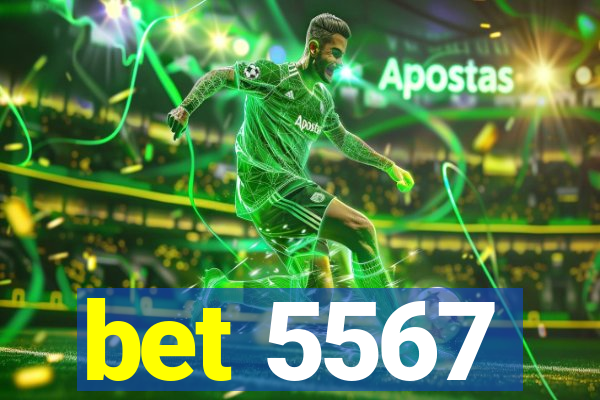 bet 5567